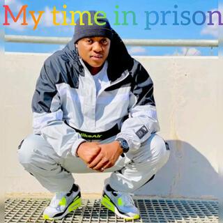 My time in prison