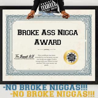 No Broke Niggas