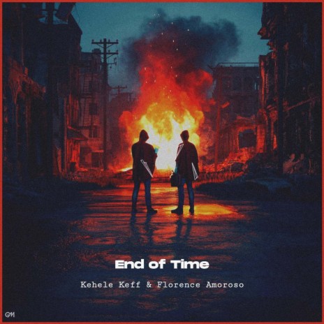 End of Time ft. Florence Amoroso | Boomplay Music