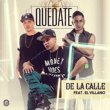 Quédate ft. El Villano | Boomplay Music