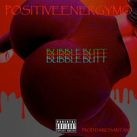 Bubble Butt | Boomplay Music