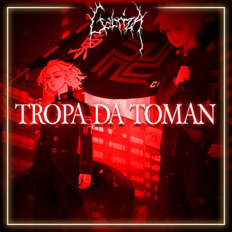 Tropa da Toman | Boomplay Music