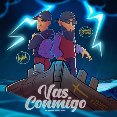 VAS CONMIGO ft. Guerrero de Cristo | Boomplay Music