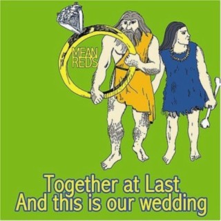 Together at Last & This Is Our Wedding