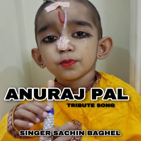 Anuraj Pal Tribute Song | Boomplay Music