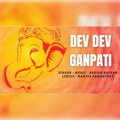 Dev Dev Ganpati ft. Namita Samantray