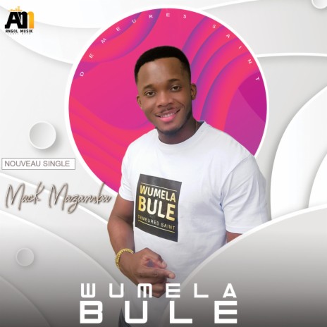 Wumela bule | Boomplay Music