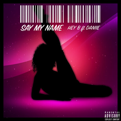 Say My Name ft. Daniie | Boomplay Music