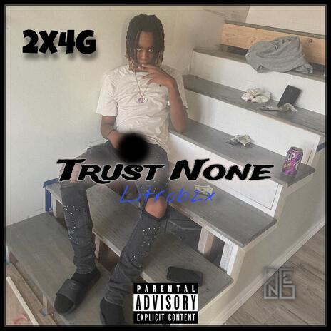 Trust None | Boomplay Music