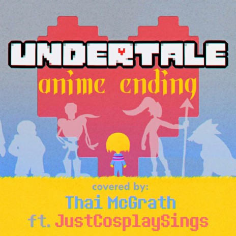 Undertale Anime Ending: Pacifist Route ft. JustCosplaySings | Boomplay Music