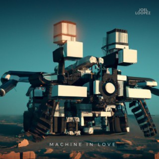 Machine in Love