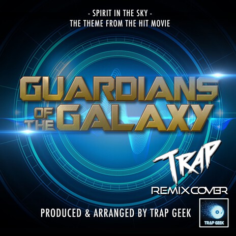 Spirit In The Sky (From Guardians Of The Galaxy) (Trap Remix Cover) | Boomplay Music