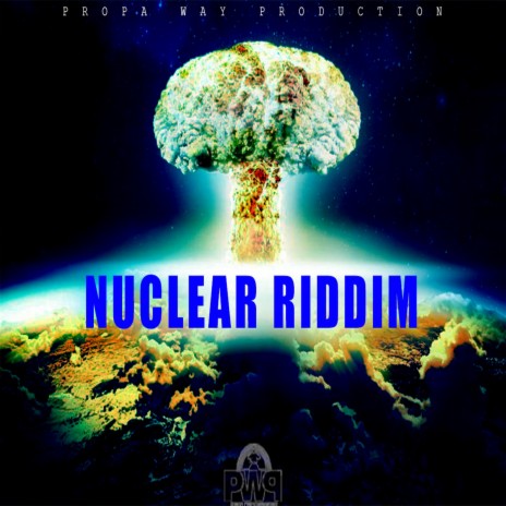 Nuclear Riddim (Instrumental) | Boomplay Music