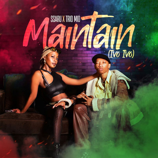 Maintain (Ivo Ivo) lyrics | Boomplay Music