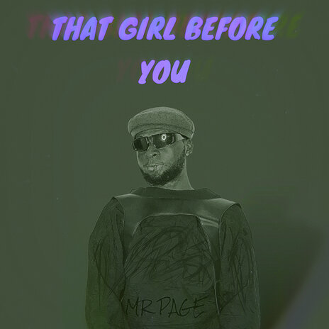 That Girl Before You | Boomplay Music