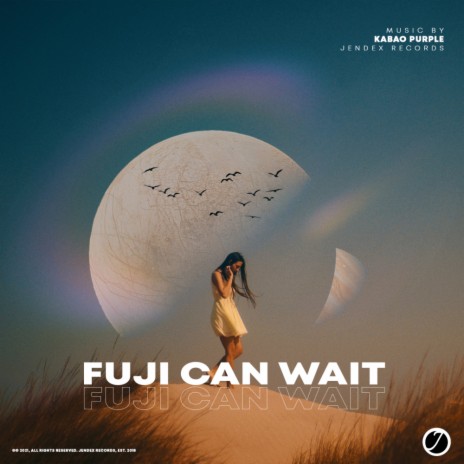 Fuji Can Wait (Extended Mix) | Boomplay Music