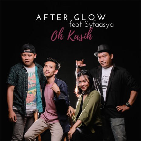 Oh Kasih ft. Syfaasya | Boomplay Music