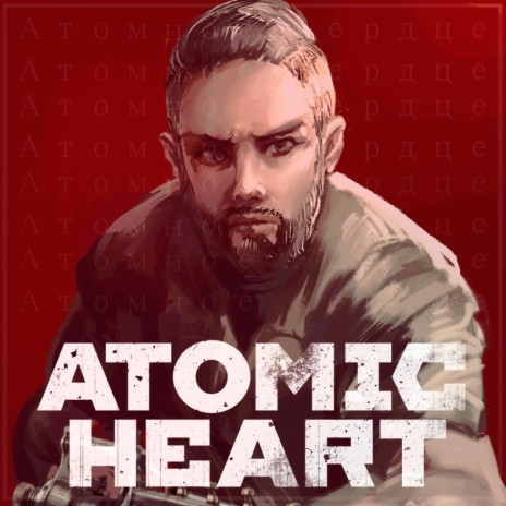 ATOMIC HEART | Boomplay Music