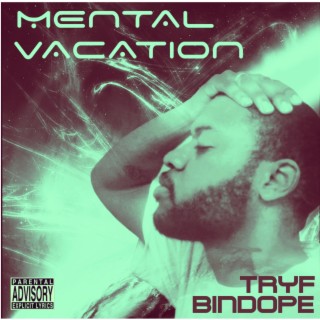 Mental Vacation