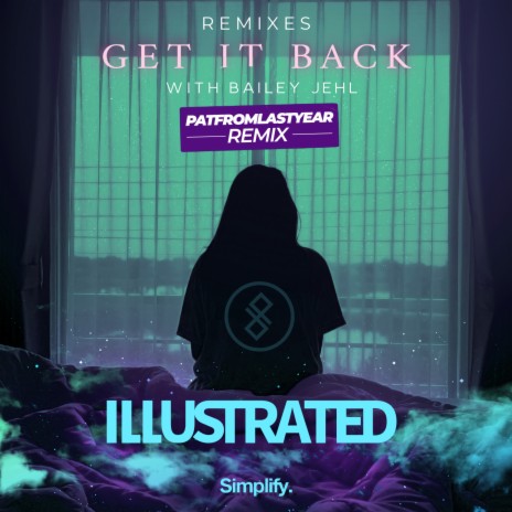 Get It Back (feat. Bailey Jehl) (PatFromLastYear Remix) | Boomplay Music