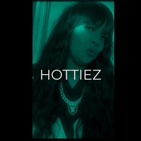 HOTTIEZ | Boomplay Music