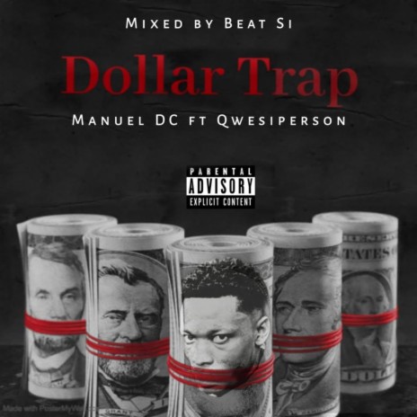Dollar Trap ft. Qwesiperson | Boomplay Music