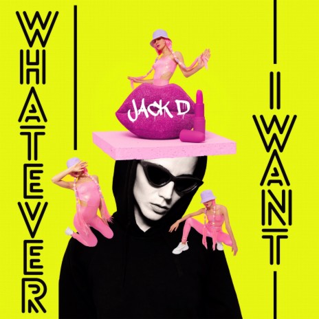 Whatever I want | Boomplay Music