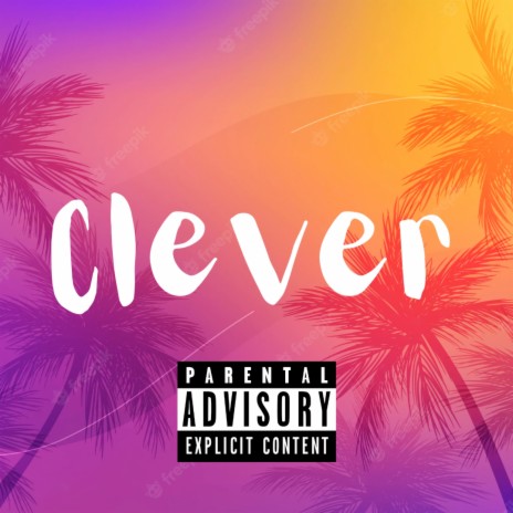 Clever | Boomplay Music