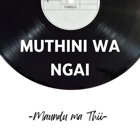 Maundu Ma Thiino | Boomplay Music