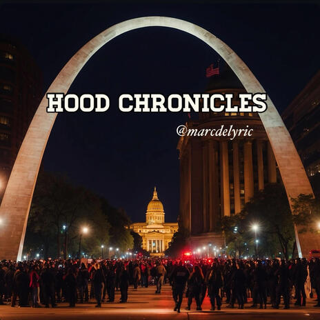 Hood Chronicles | Boomplay Music