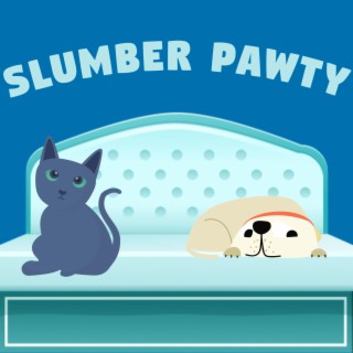 Slumber Pawty