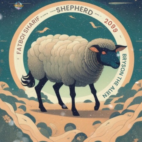 Shepherd (2099 Version) ft. Fatboi Sharif