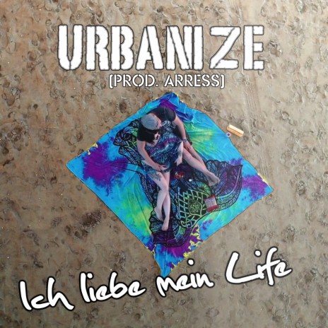 Ich Liebe Mein Life (I.L.M.L.) ft. ArrEss | Boomplay Music