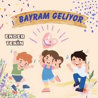 Bayram Geliyor