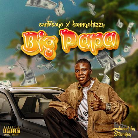 Big papa ft. HANNYPHIZZY | Boomplay Music