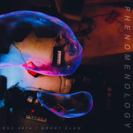 Phenomenology I ft. Grant Alan | Boomplay Music