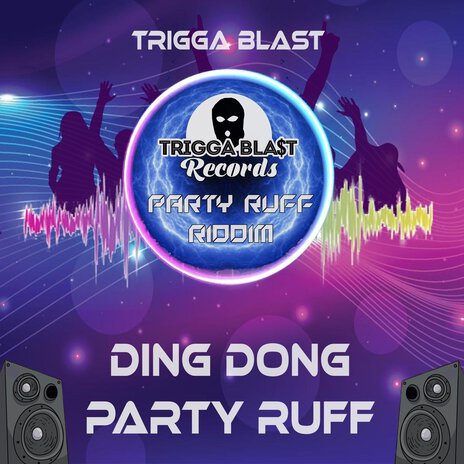 Party Ruff Riddim ft. Ding Dong