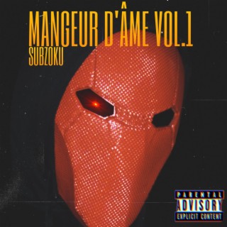 MANGEUR D'ÂME Vol. I