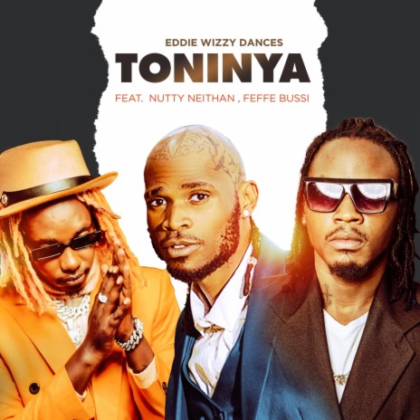 Toninya (feat. Nutty Neithan & Feffe Bussi) | Boomplay Music