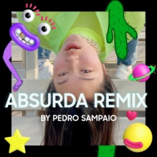 Absurda Remix by Pedro Sampaio