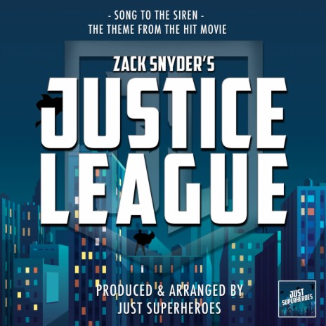 Song To The Siren (From Zack Snyder's Justice League)