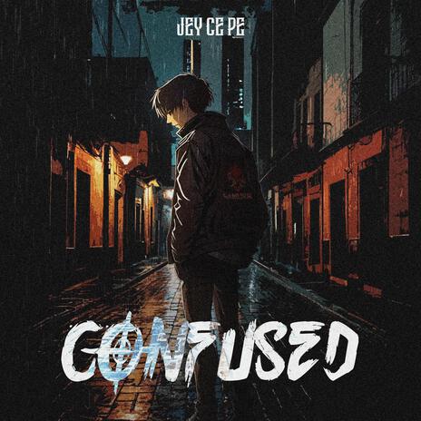 Confused | Boomplay Music