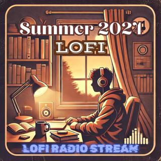 Summer 2024: Lofi Chill & Study, Relax & Mood Instrumental Music