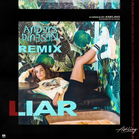 Liar (Anders Dinesen Remix) | Boomplay Music