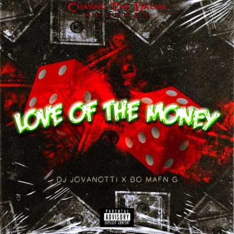 Love Of The Money ft. Bo MAFKN G | Boomplay Music