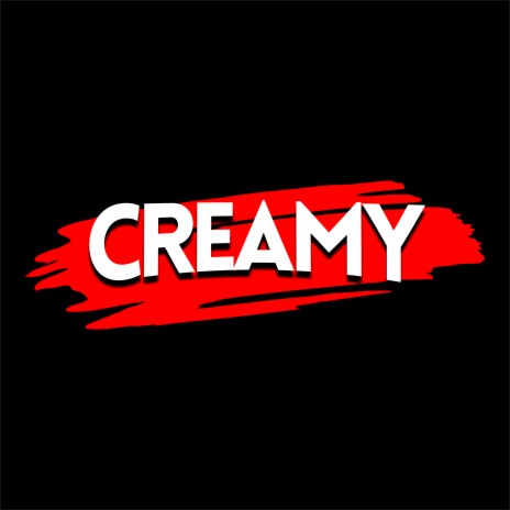 Creamy | Boomplay Music