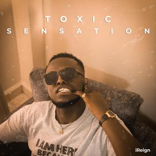 Toxic Sensation