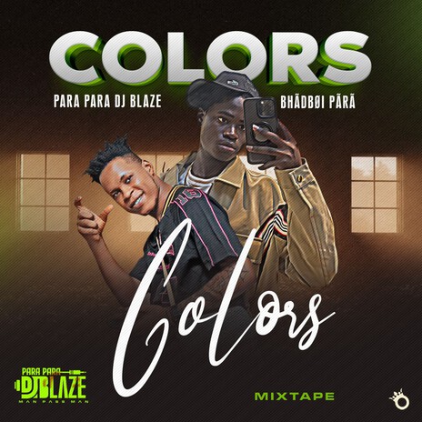 Colors (Mixtape) ft. Bhadboi Para | Boomplay Music