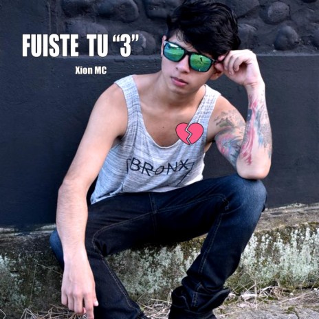 Fuiste Tú 3 | Boomplay Music