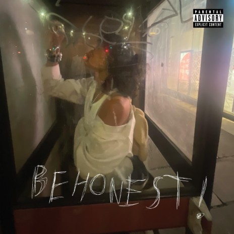 behonest! | Boomplay Music